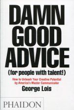 ¡QUE BUEN CONSEJO! (PARA GENTE CON TALENTO) - GEORGE LOIS