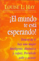 MUNDO TE ESTA ESPERANDO - LOUISE L. HAY