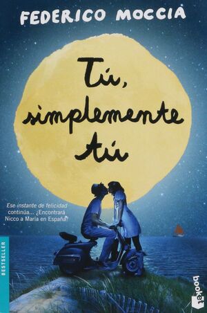 TÚ, SIMPLEMENTE TÚ - FEDERICO MOCCIA