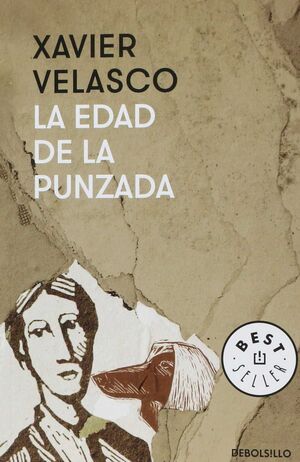 EDAD DE LA PUNZADA, LA