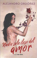 NADIE SALE ILESO DEL AMOR