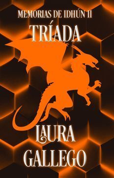 MEMORIAS DE IDHUN 2: TRIADA - LAURA GALLEGO