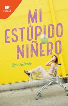 MI ESTÚPIDO NIÑERO