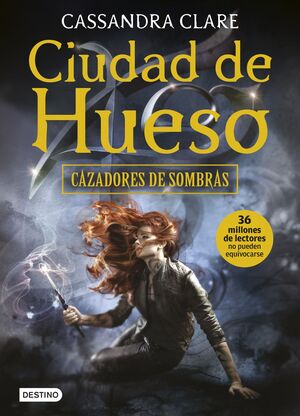 CIUDAD DE HUESO - CLARE, CASSANDRA