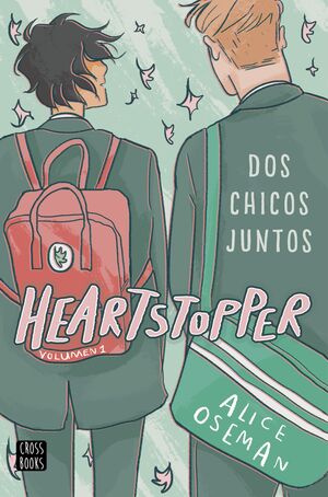 HEARTSTOPPER 1. DOS CHICOS JUNTOS - OSEMAN, ALICE