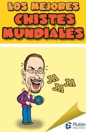 LOS MEJORES CHISTES MUNDIALES