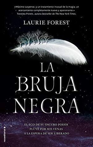 BRUJA NEGRA 1: BRUJA NEGRA - LAURIE FOREST