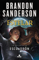 ESTELAR (ESCUADRON 2) - BRANDON SANDERSON