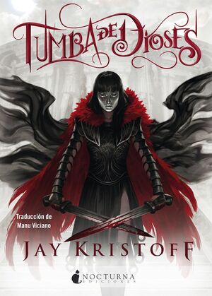 NUNCANOCHE 2: TUMBA DE DIOSES - JAY KRISTOFF