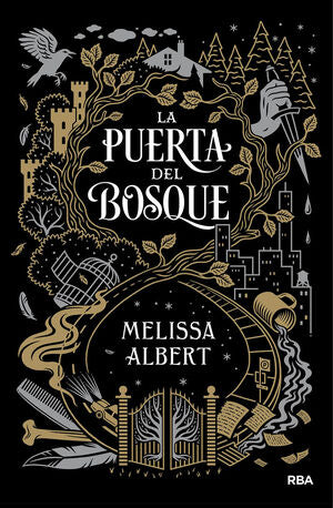 LA PUERTA DEL BOSQUE 1: LA PUERTA DEL BOSQUE