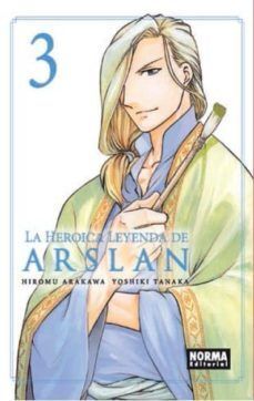 LA HEROICA LEYENDA DE ARSLAN 3 - HIROMU ARAKAWA, YOSHIKI TANAKA