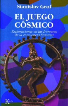 JUEGO COSMICO - STANISLAV GROF