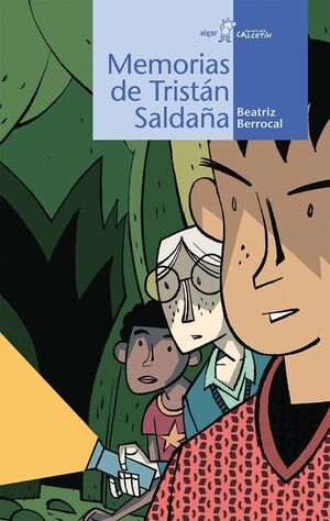CALCETIN AZUL. MEMORIAS DE TRISTAN SALDAÑA
