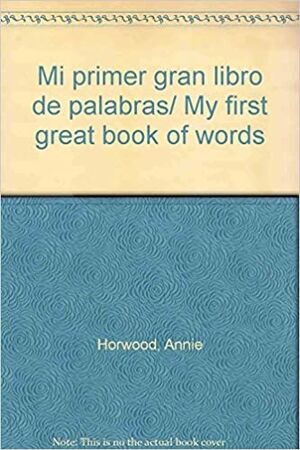 MI PRIMER GRAN LIBRO DE PALABRAS - null