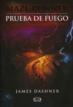 MAZE RUNNER 2: PRUEBA DE FUEGO