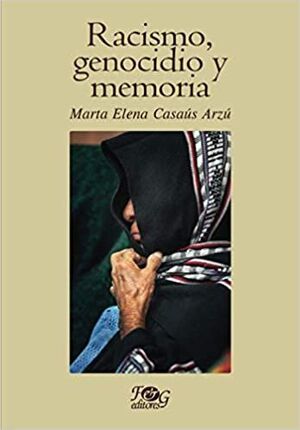 RACISMO, GENOCIDIO Y MEMORIA - null