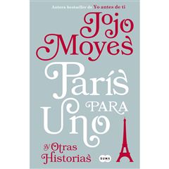 PARIS PARA UNO Y OTRAS HISTORIAS - 100272