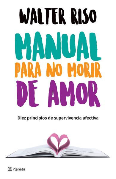 MANUAL PARA NO MORIR DE AMOR - 101012