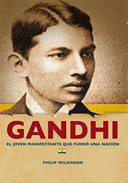 GANDHI EL JOVEN MANIFESTANTE QUE FUNDO  -  - 101779