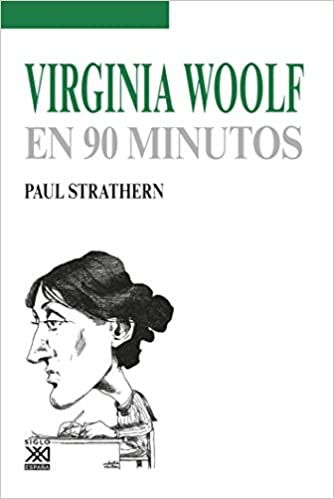 VIRGINIA WOOLF EN 90 MINUTOS - 103211