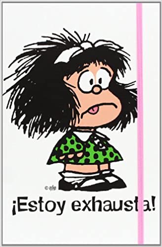 ESTOY EXHAUSTA MAFALDA - 106810