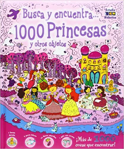 1000 PRINCESAS Y OTROS OBJETOS BUSCA Y ENCUENTRA  -  - 106878