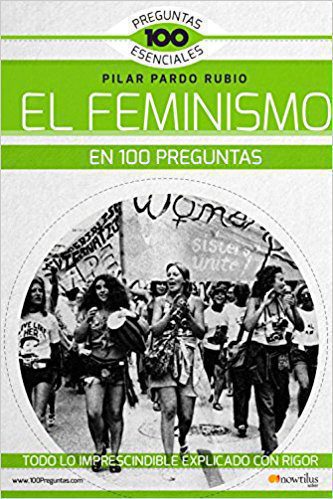 FEMINISMO EN 100 PREGUNTAS, EL - 106916