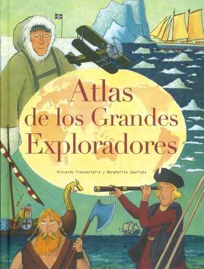 ATLAS DE LOS GRANDES EXPLORADORES - 107001