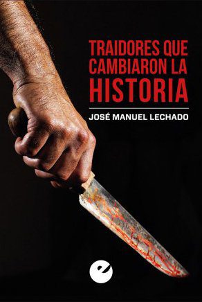 TRAIDORES QUE CAMBIARON LA HISTORIA - 107121