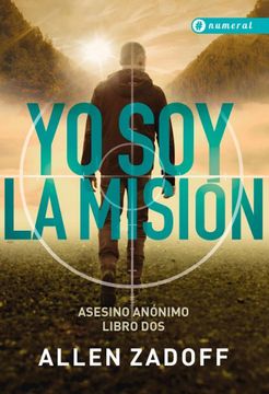 YO SOY LA MISION (LIBRO 2 ASESINO ANONIMO) - 109721