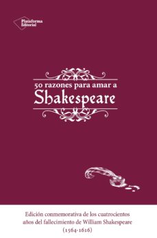 50 RAZONES PARA AMAR A SHAKESPEARE - 109777