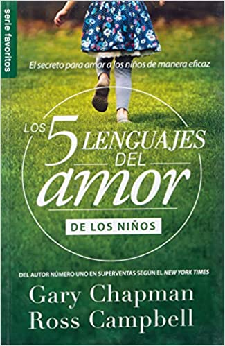 CINCO LENGUAJES DEL AMOR DE LOS NINOS (REVISADA) - 110195