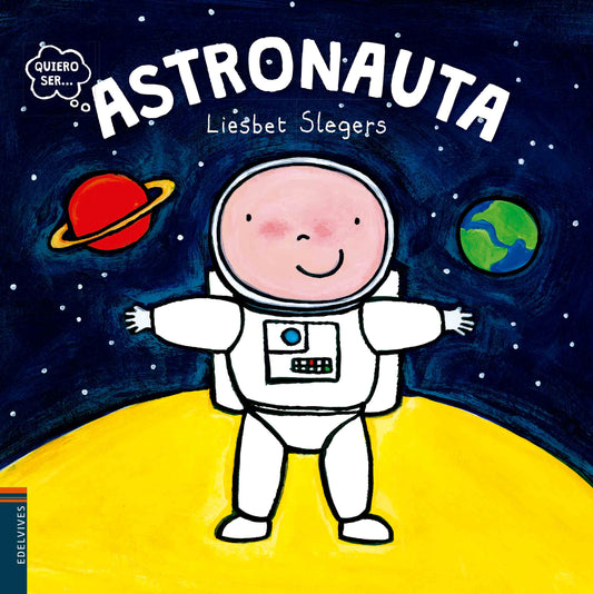 ASTRONAUTA QUIERO SER  -  - 113007