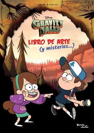 GRAVITY FALLS. LIBRO DE ARTE Y MISTERIOS - 113983