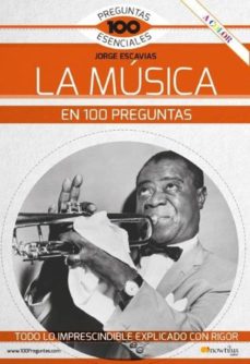 MUSICA EN 100 PREGUNTAS, LA - 115047
