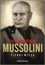 ULTIMOS DIAS DE MUSSOLINI, LOS  -  - 115832