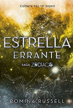 ESTRELLA ERRANTE (LIBRO 2 DE LA SAGA ZODIACO) - 115886