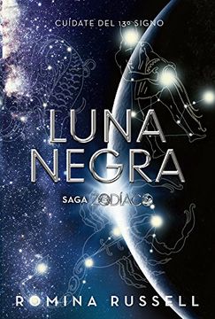 LUNA NEGRA (LIBRO 3 DE LA SAGA ZODIACO) - 115904