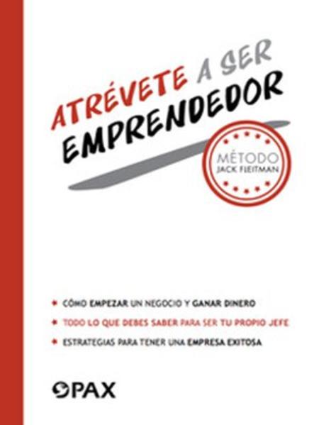 ATREVETE A SER EMPRENDEDOR - 117403