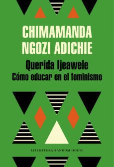 QUERIDA IJEAWELE. COMO EDUCAR EN EL FEMINISMO - 117852