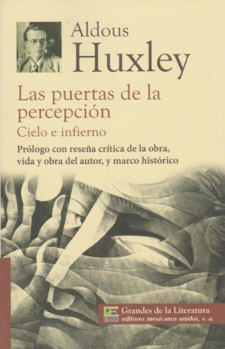 PUERTAS DE LA PERCEPCION, LAS (GRANDES DE LA LITERATURA)  -  - 118389