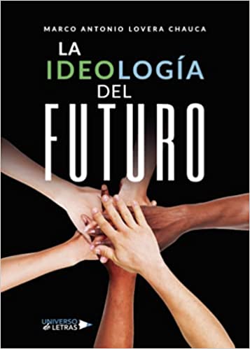 IDEOLOGIA DEL FUTURO, LA - 118828