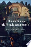 FAUSTO, LA BRUJA Y LA FORMULA PARA NO MORIR, EL  -  - 118996