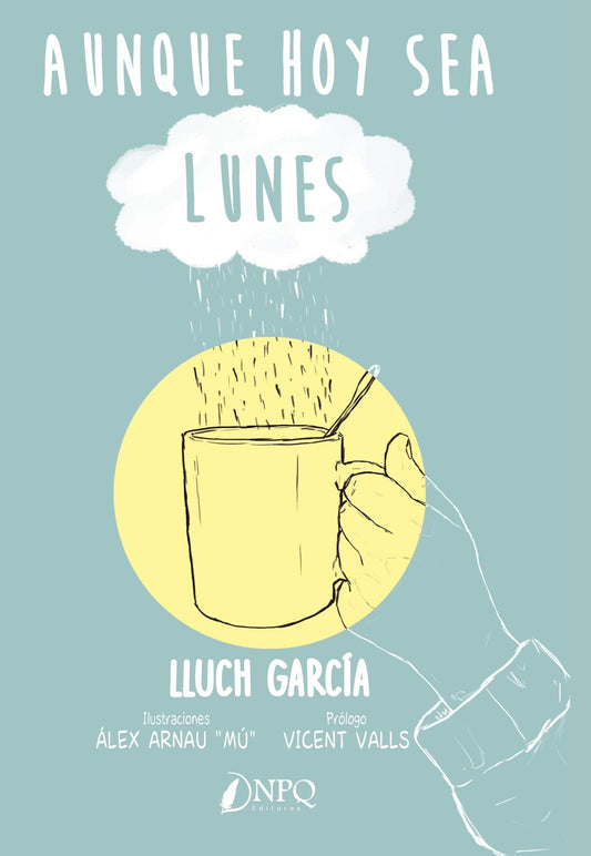 AUNQUE HOY SEA LUNES - 119078
