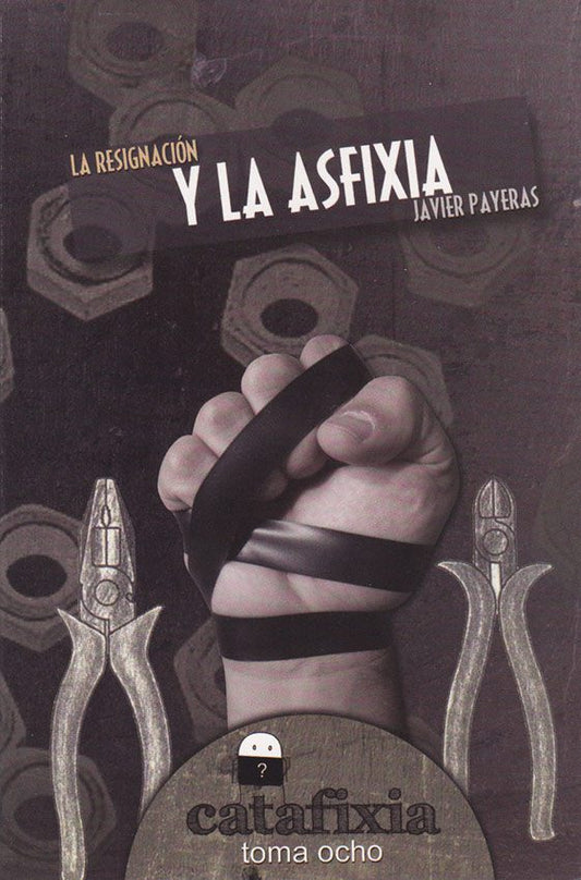 RESIGNACION Y LA ASFIXIA, LA  -  - 119960