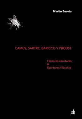 CAMUS, SARTRE, BARICCO Y PROUST - 120652