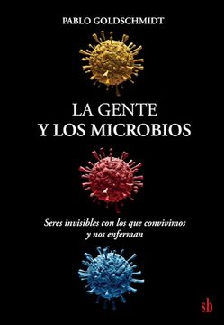 GENTE Y LOS MICROBIOS, LA - 120657