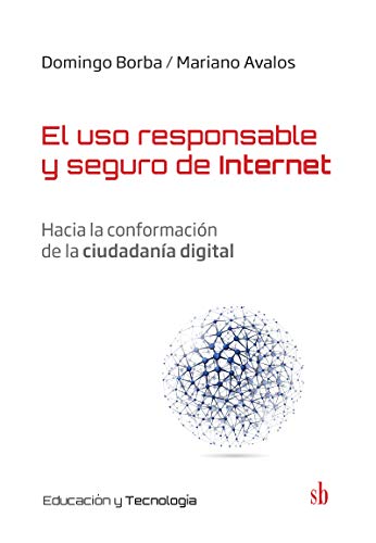 USO RESPONSABLE Y SEGURO DE INTERNET, EL - 120665