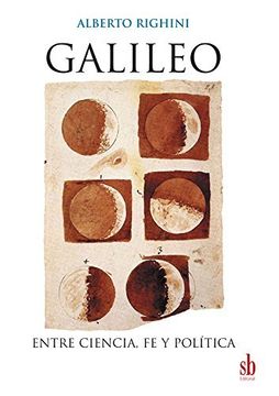 GALILEO ENTRE CIENCIA, FE Y POLITICA - 120669