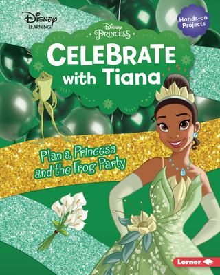 CELEBRATE WITH TIANA PLAN A PRINCESS AND THE FROG PARTY  -  - 121264